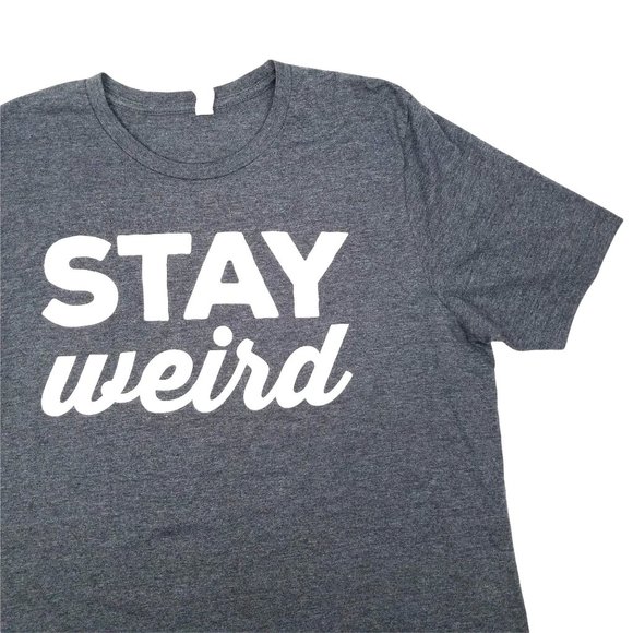 Bella Canvas Stay Weird T Shirt Size Large Gray - Picture 3 of 6